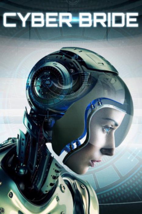 poster Cyber Bride&nbsp;&nbsp;(2019)