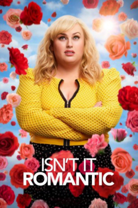 poster Isn't It Romantic&nbsp;&nbsp;(2019)